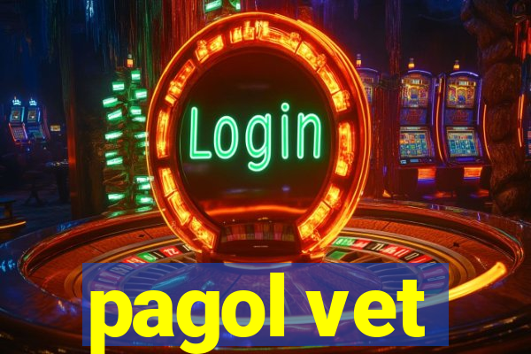 pagol vet