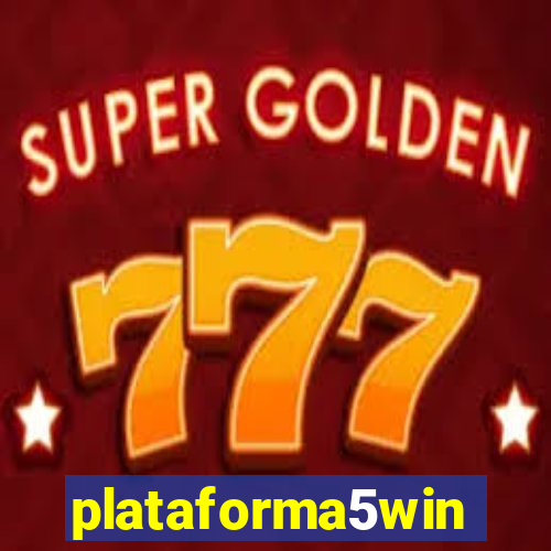 plataforma5win