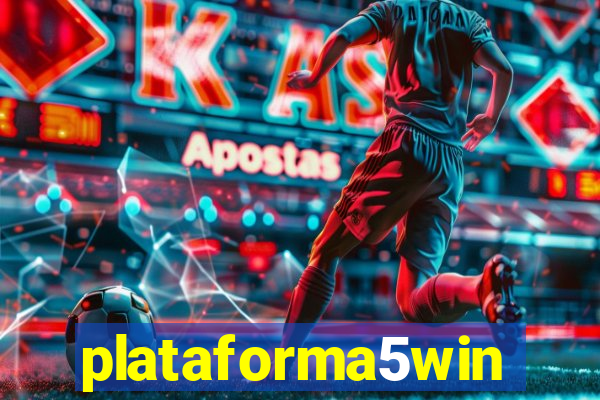 plataforma5win