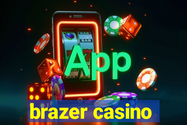 brazer casino