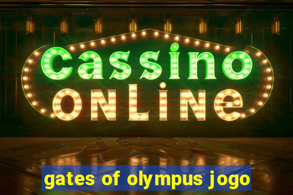 gates of olympus jogo