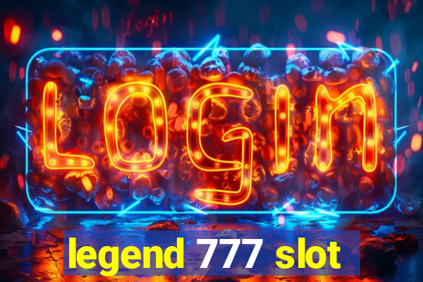 legend 777 slot