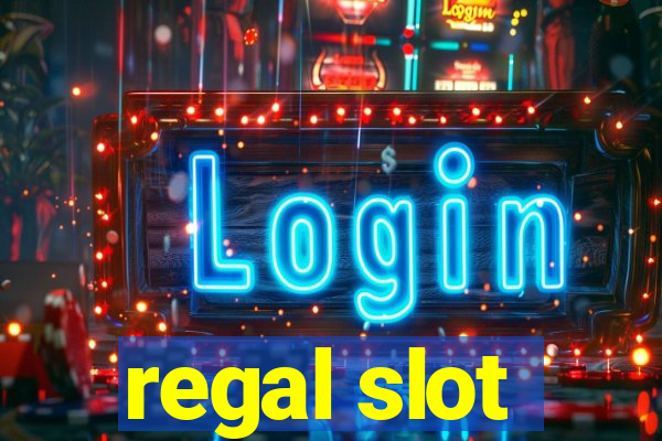 regal slot