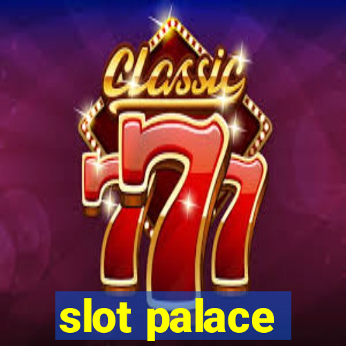 slot palace