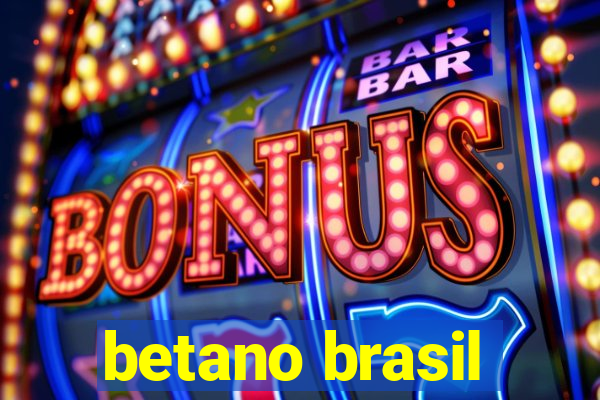 betano brasil