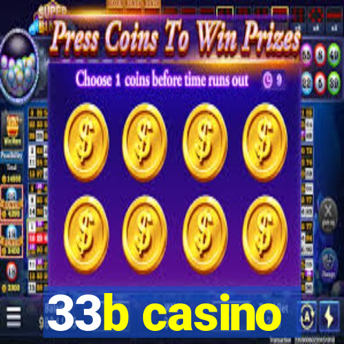 33b casino