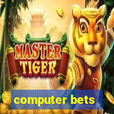 computer bets