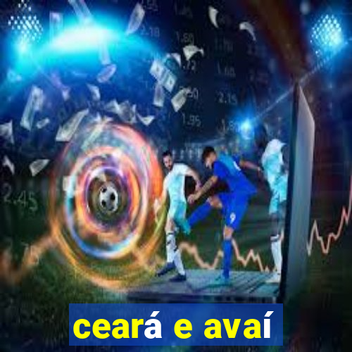 ceará e avaí