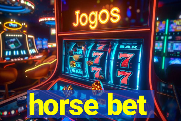 horse bet