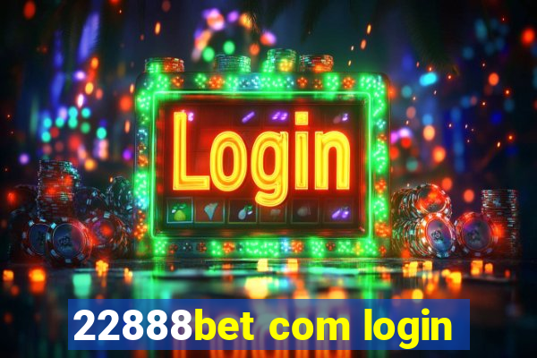 22888bet com login