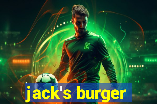 jack's burger