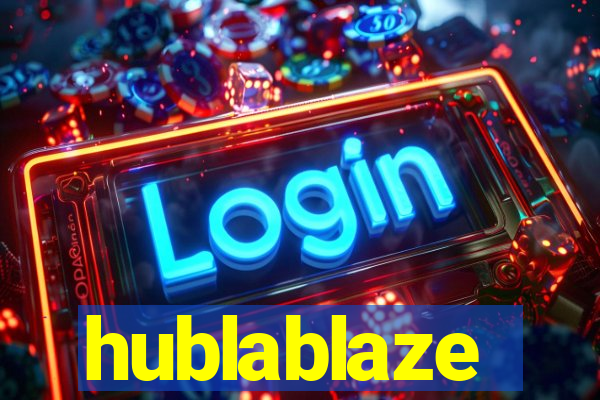 hublablaze