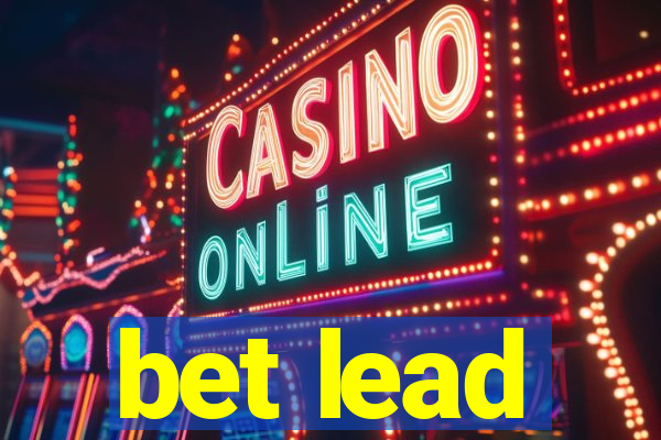 bet lead