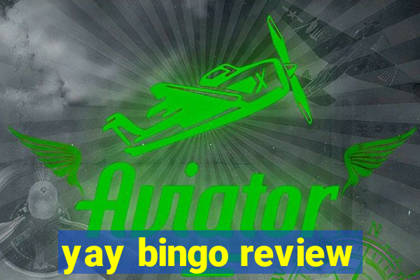 yay bingo review