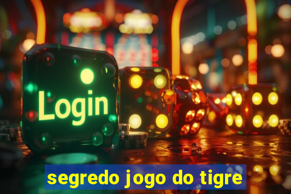 segredo jogo do tigre