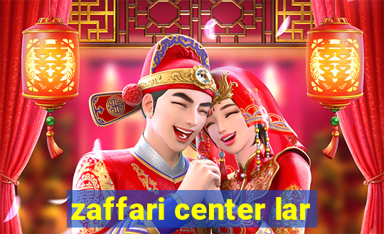 zaffari center lar