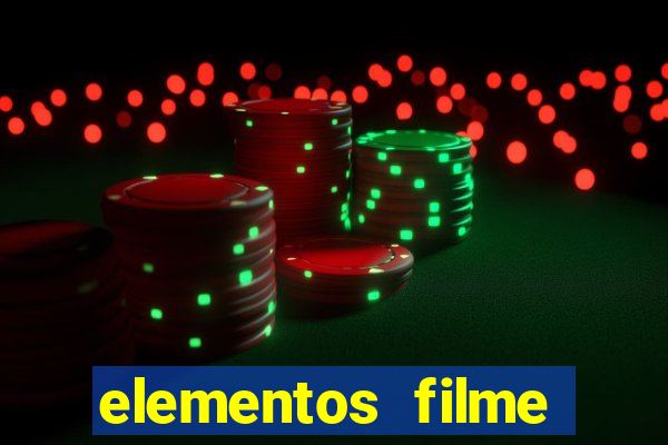 elementos filme completo dublado drive