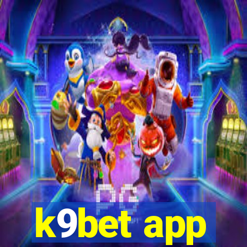 k9bet app