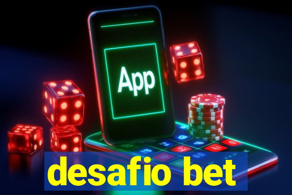 desafio bet