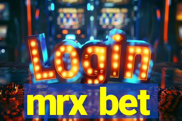 mrx bet