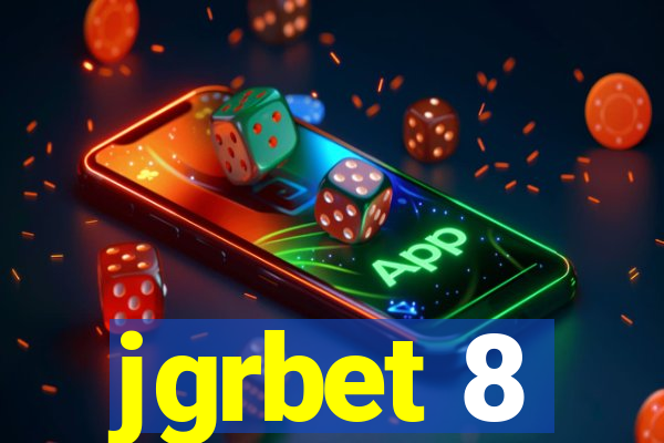 jgrbet 8