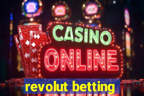 revolut betting