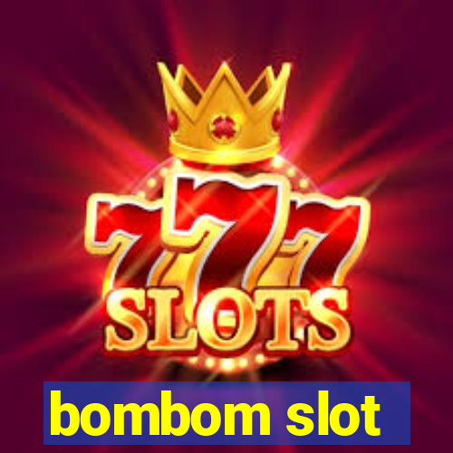 bombom slot