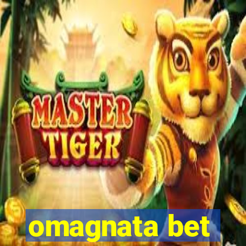 omagnata bet