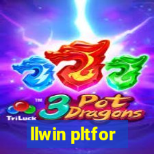 llwin pltfor