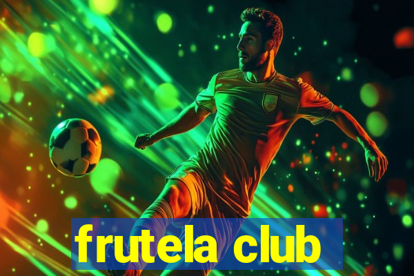 frutela club