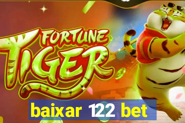 baixar 122 bet