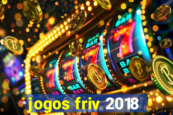 jogos friv 2018