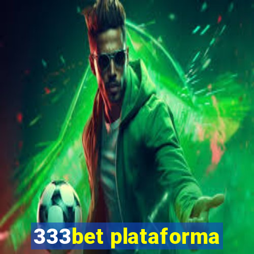 333bet plataforma