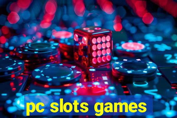 pc slots games