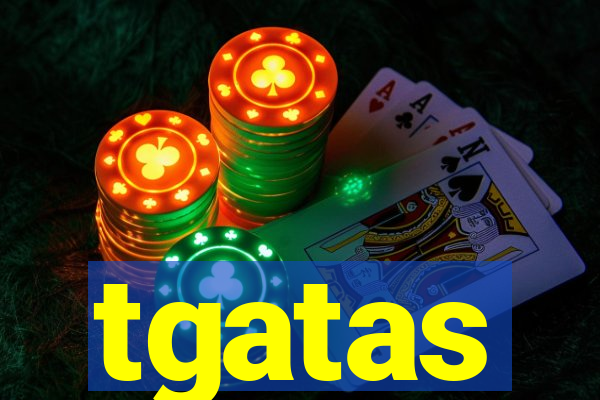 tgatas