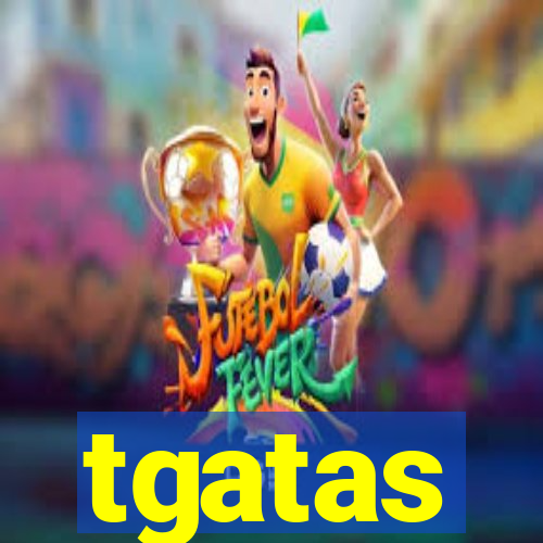 tgatas