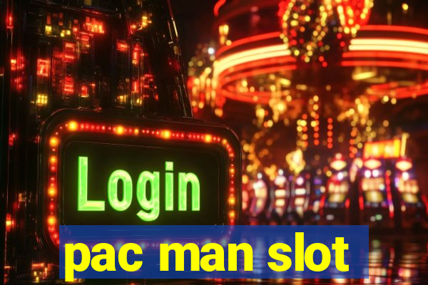 pac man slot