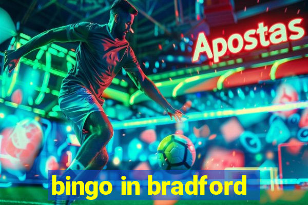 bingo in bradford