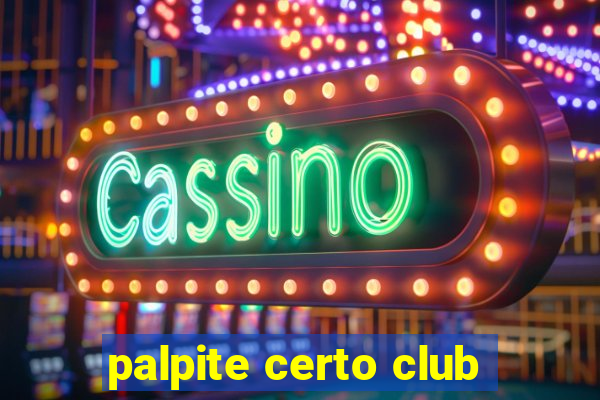 palpite certo club