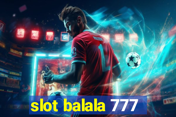 slot balala 777