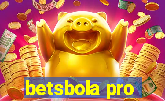 betsbola pro