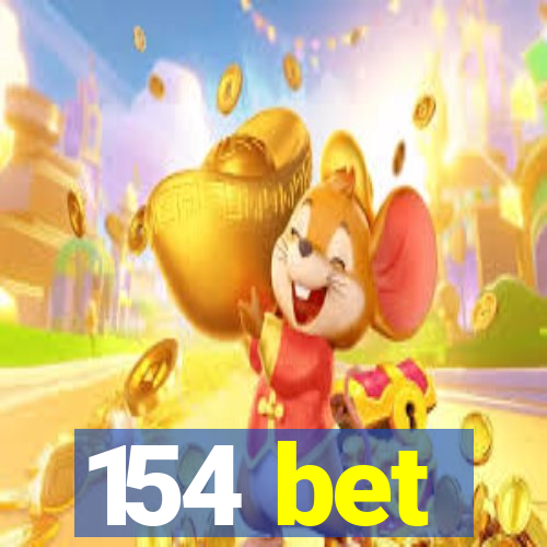 154 bet