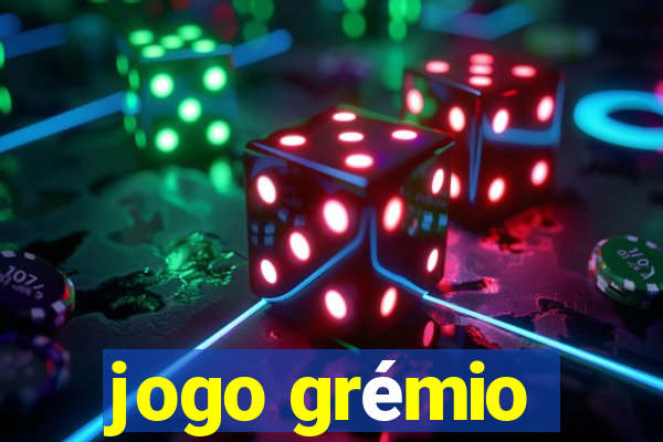 jogo grémio