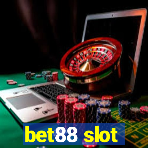 bet88 slot