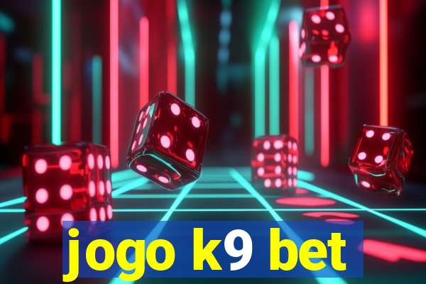 jogo k9 bet