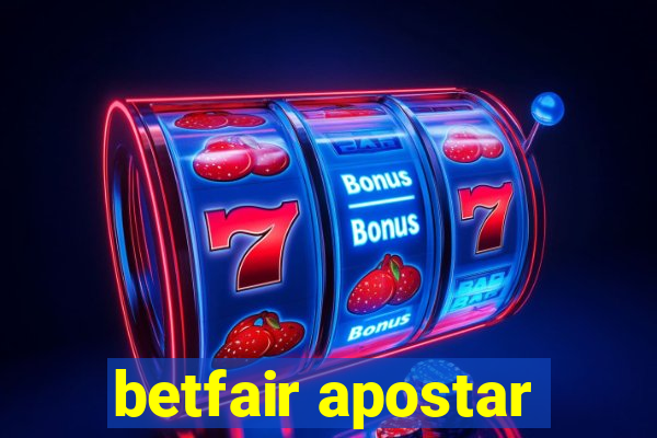 betfair apostar