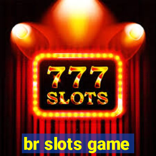 br slots game