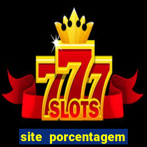 site porcentagem slots pg