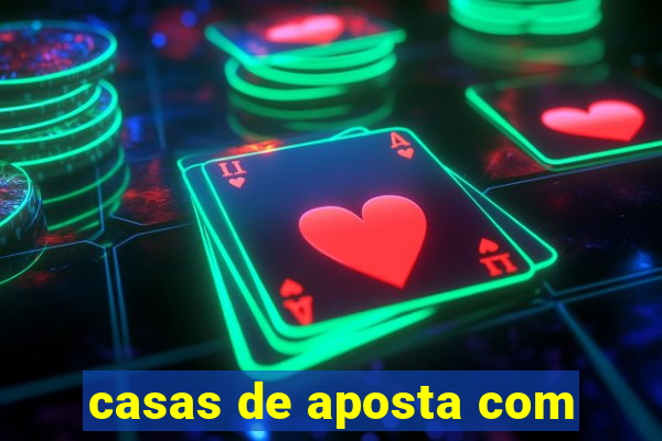 casas de aposta com