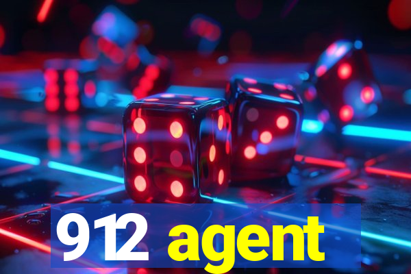 912 agent